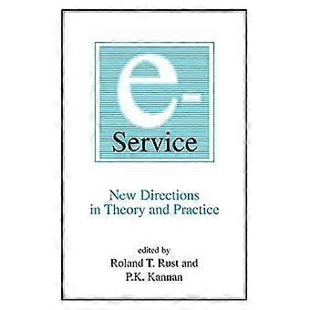 E-Service: Neue Wege in Theorie und Praxis