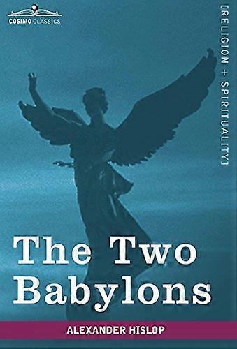 The Two Babylons