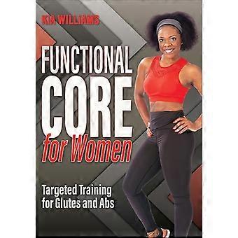 Functional Core pour les femmes : entraînement ciblé des fessiers et des abdominaux