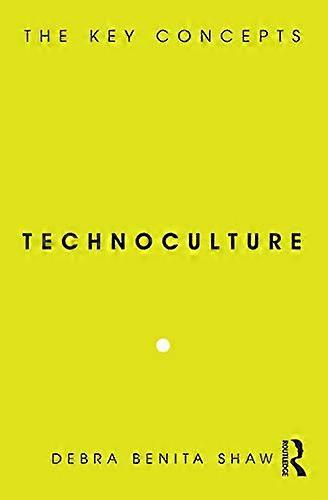 Tecnocultura: Los conceptos clave