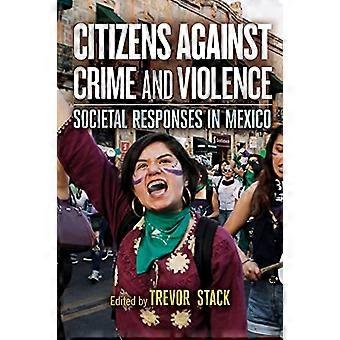 Citoyens contre le crime et la violence : réponses sociétales au Mexique