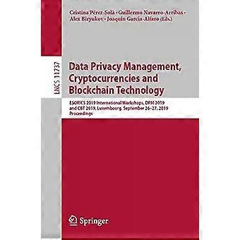 Data Privacy Management Cryptocurrencies And Blockchain Technology Esorics 20 - Springer Nature B.V