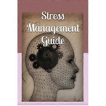 Leitfaden zum Stressmanagement