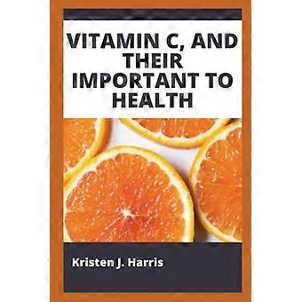 Vitamine C en het belang ervan voor de gezondheid
