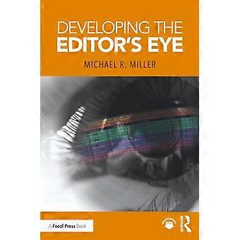 Developing the Editors Eye