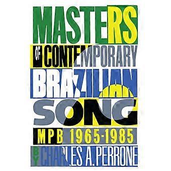 Masters of Contemporary Brazilian Song MPB 1965 1985