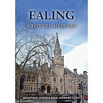 Ealing A Potted History