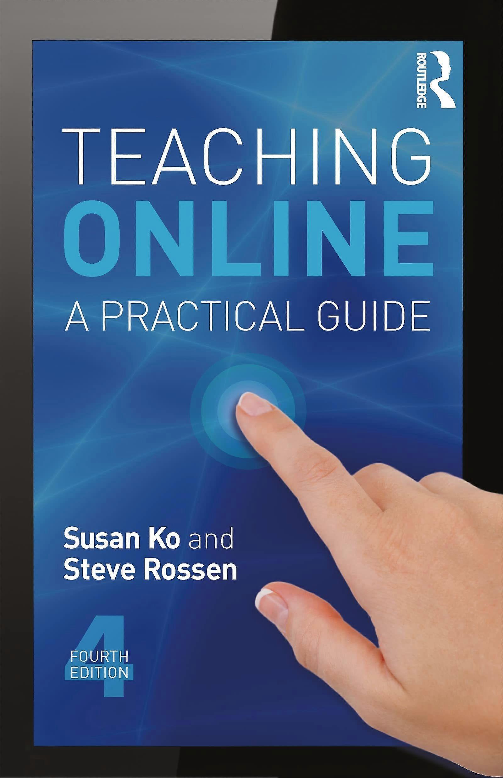 Teaching online a practical guide