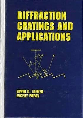 Diffraction Gratings and Applications