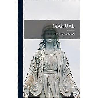 Manual - ST. John Berchman's - Hardcover - en Book