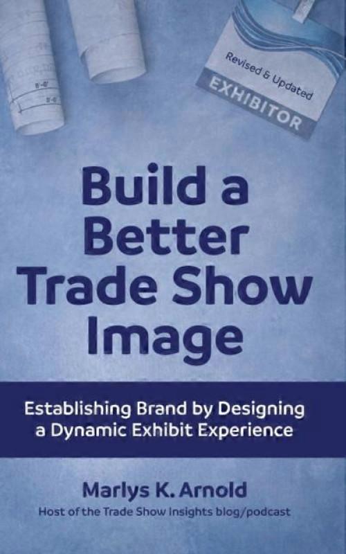 Build A Better Trade Show Image