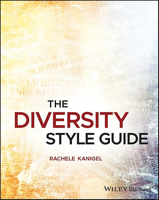 The Diversity Style Guide - Rachele Kanigel