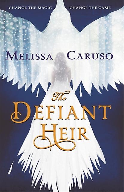 Defiant Heir - Melissa Caruso