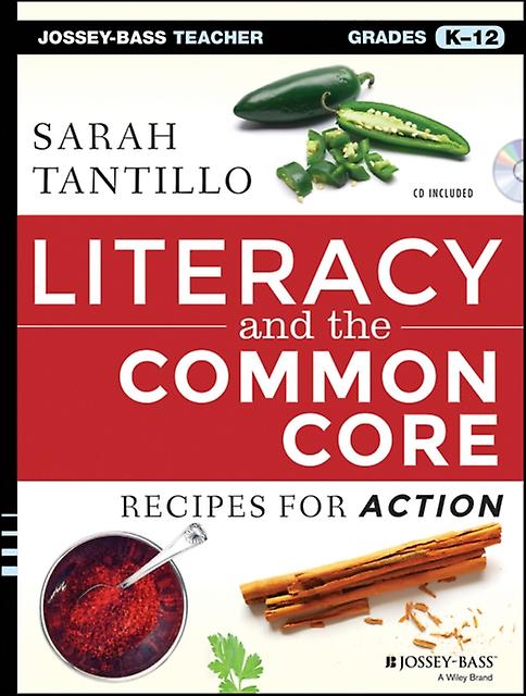 Literacy And The Common Core by Sarah Tantillo Paperback