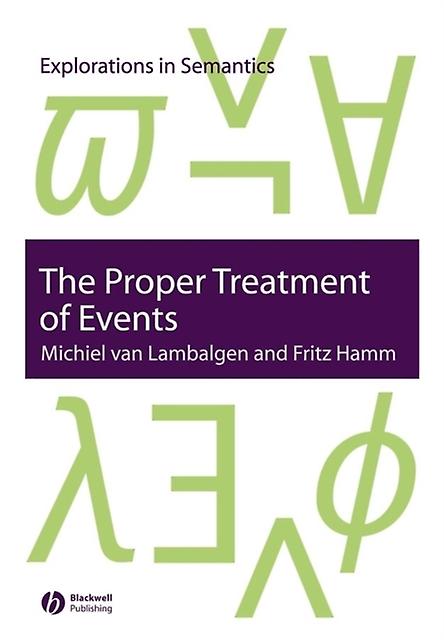 The Proper Treatment Of Events by Fritz University of Tubingen Hamm Paperback Book