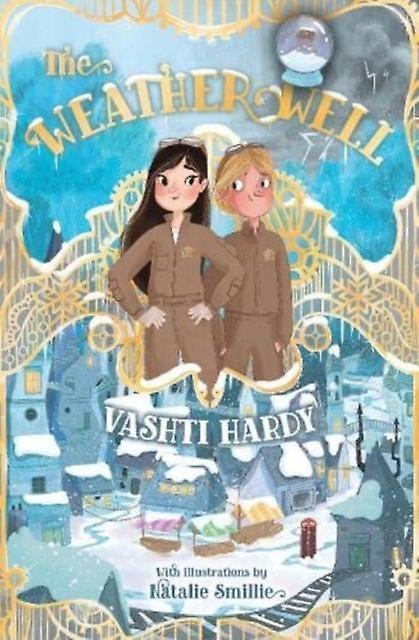 The Weather Well by Vashti Hardy Paperback Book