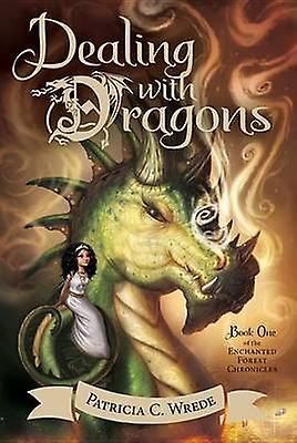 Dealing With Dragons Enchanted Forest Chronicles Bk 1 by Patricia C. Wrede Paperback
