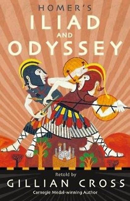 Homers Iliad And Odyssey by Gillian Cross Multiplecomponent retail product Book