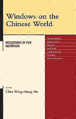 Windows on the Chinese World