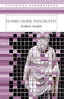 Doing Greek Philosophy