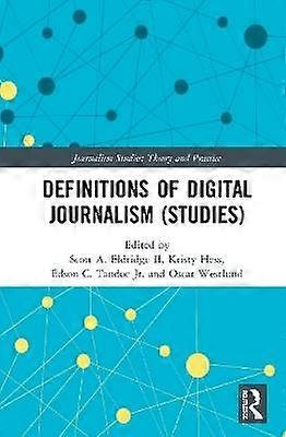 Definitions of Digital Journalism (Studies)