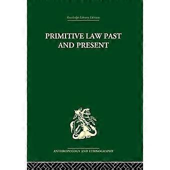 Primitive Law Past and Present
