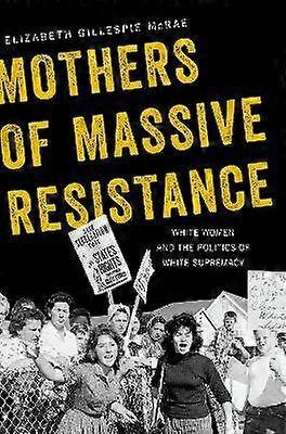 Mothers of Massive Resistance
