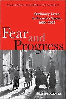 Fear and Progress