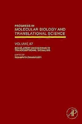 Regulatory Mechanisms in Transcriptional Signaling