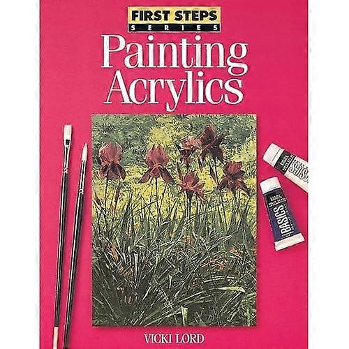 Painting Acrylics (First Steps)