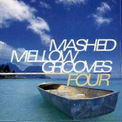 Various Artists Mashed Mellow Grooves 4 CD (2005)