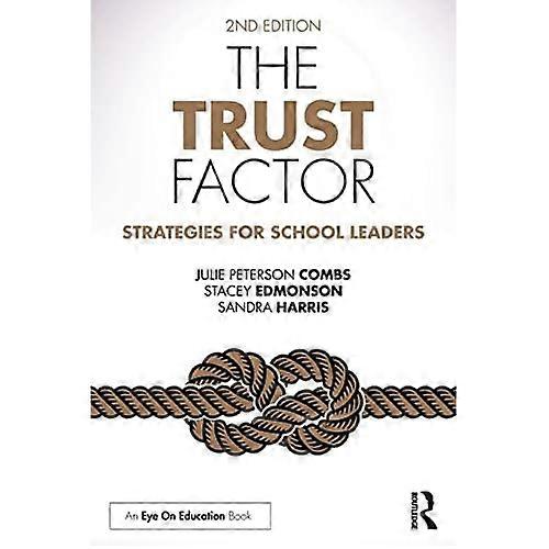 The Trust Factor: Strategies for School Leaders
