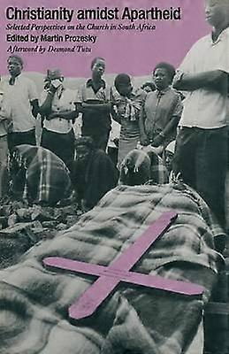 Christianity Amidst Apartheid