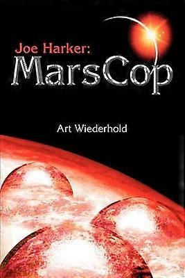 Joe Harker MarsCop
