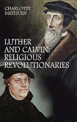Luther and Calvin