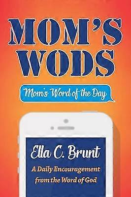 Mom's Wods