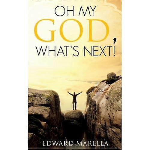 Oh My God, What's Next!