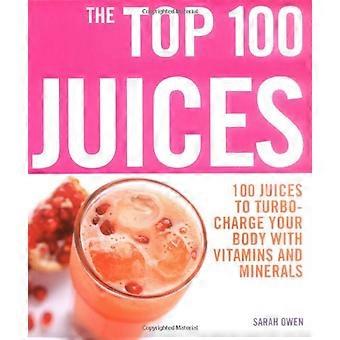 Top 100 Juices 100 Juices To Turbo Charge Your Body With Vitamins a