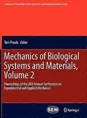 Mechanics of Biological Systems and Materials Volume 2