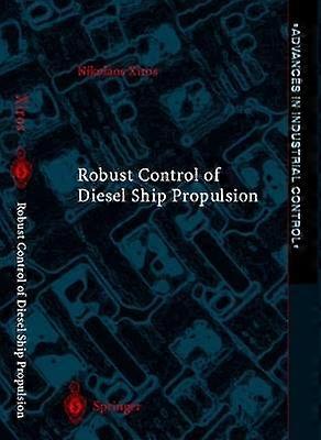 Robust Control of Diesel Ship Propulsion