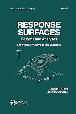 Response Surfaces: Designs and Analyses