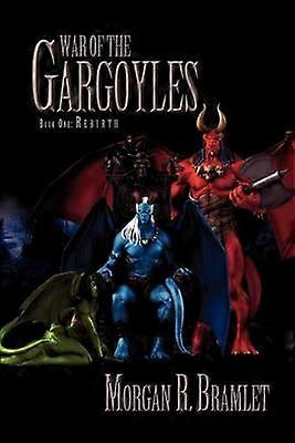 La Guerra De Las Gárgolas Libro Un Renacimiento Libro Uno Renacimiento