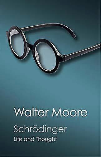 Schrdinger - Walter Moore