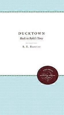 Ducktown - Back in Raht`s Time