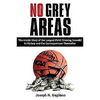 Pas de zones grises : l’histoire du plus grand scandale de rasage de points de l’histoire et les conséquences qui ont suivi
