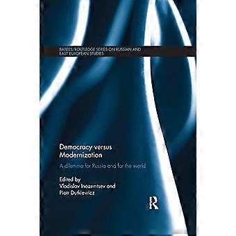 Demokratie versus Modernisierung: Ein Dilemma für Russland und die Welt