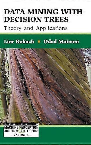 Data Mining With Decision Trees Theory And Applications