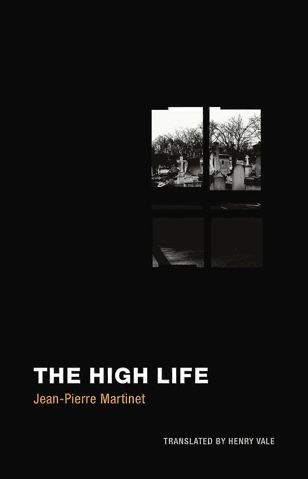 The high life