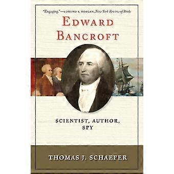 Edward Bancroft Scientist Author Spy - Thomas J. Schaeper - Paperback - en Book