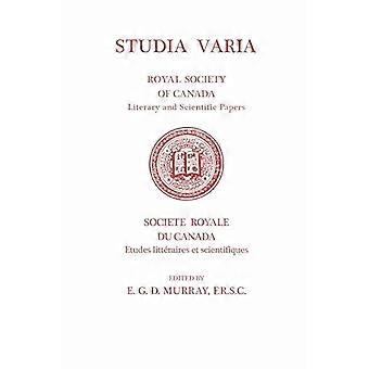 Studia Varia (Literarische und wissenschaftliche Abhandlungen der Royal Society of Canada)